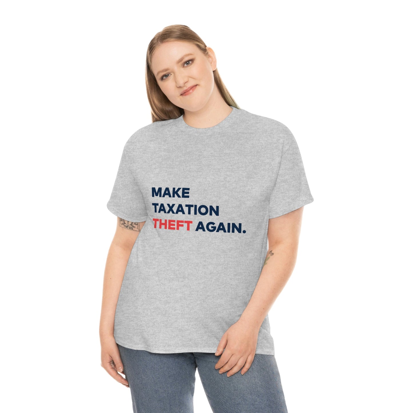 Make Taxation Theft Again T-Shirt