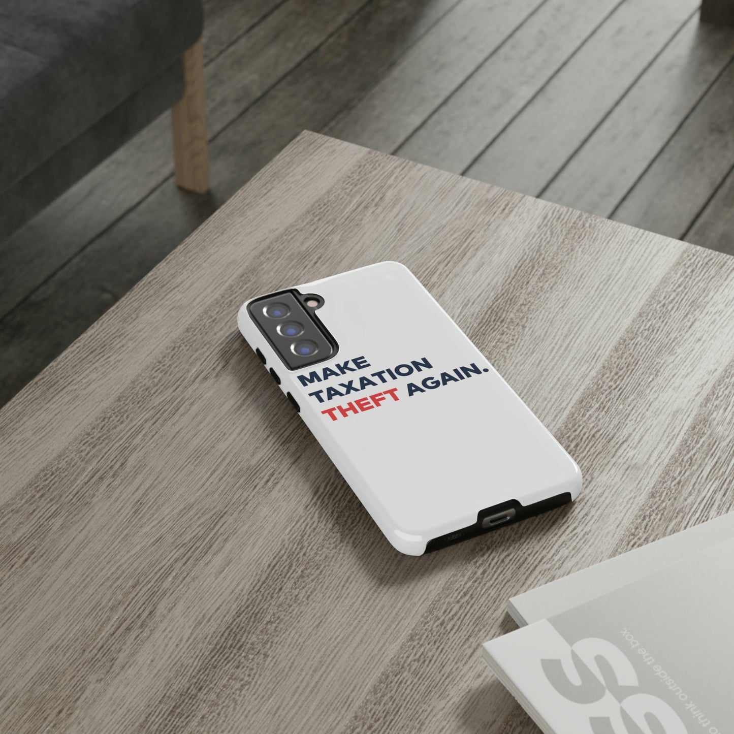 Make Taxation Theft Again Phone Case