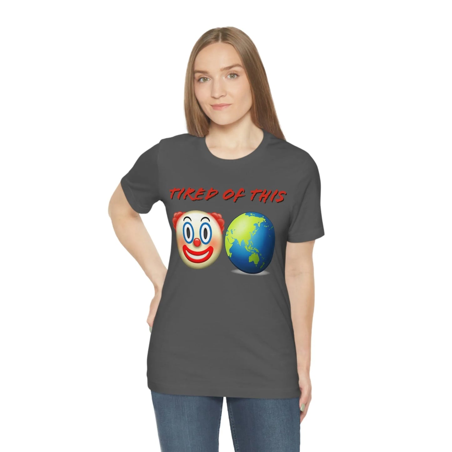 Tired Of This Clown World Emoji T-Shirt