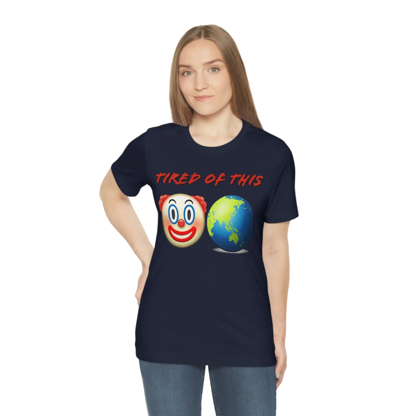 Tired Of This Clown World Emoji T-Shirt