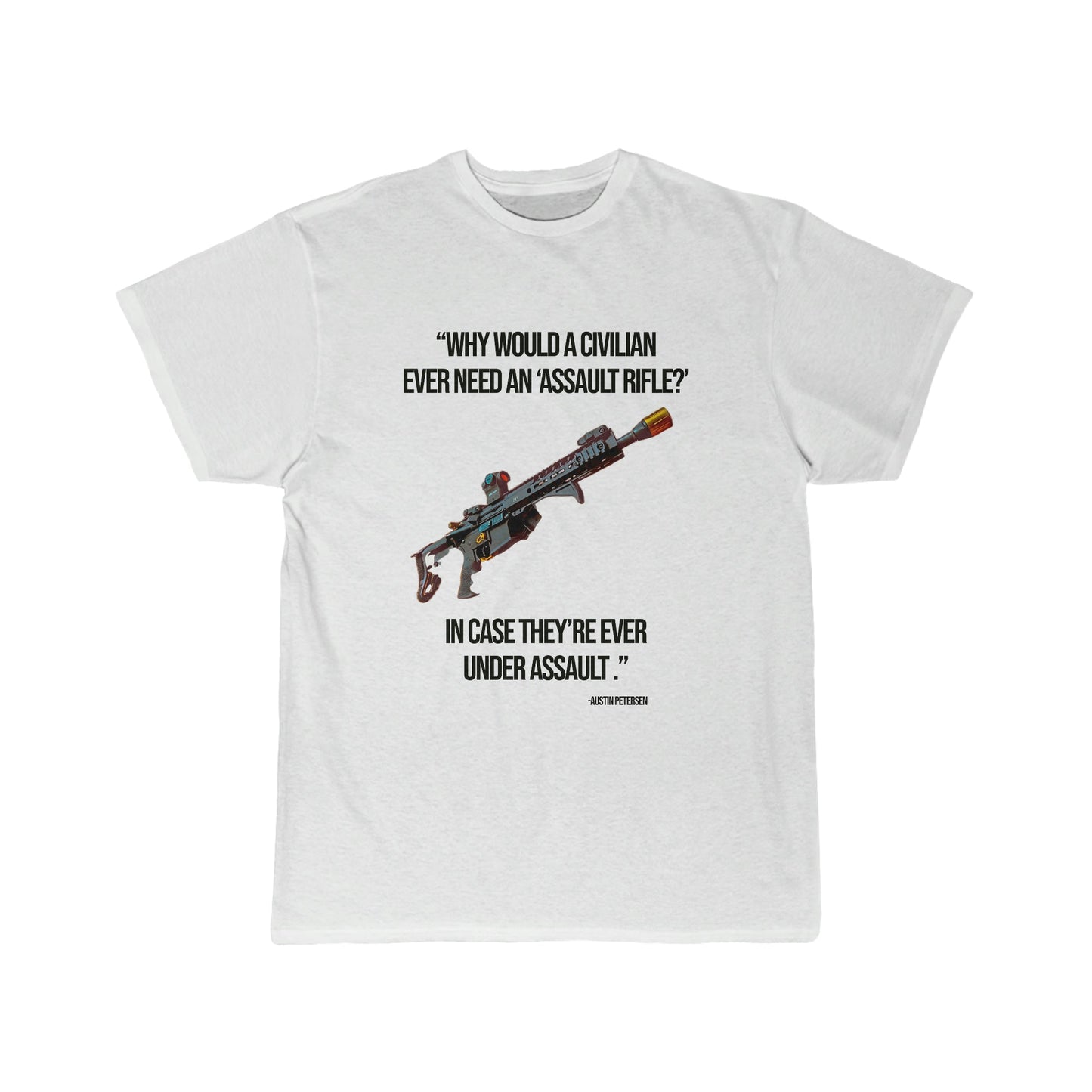 Assault Rifle Men's and Ladies T