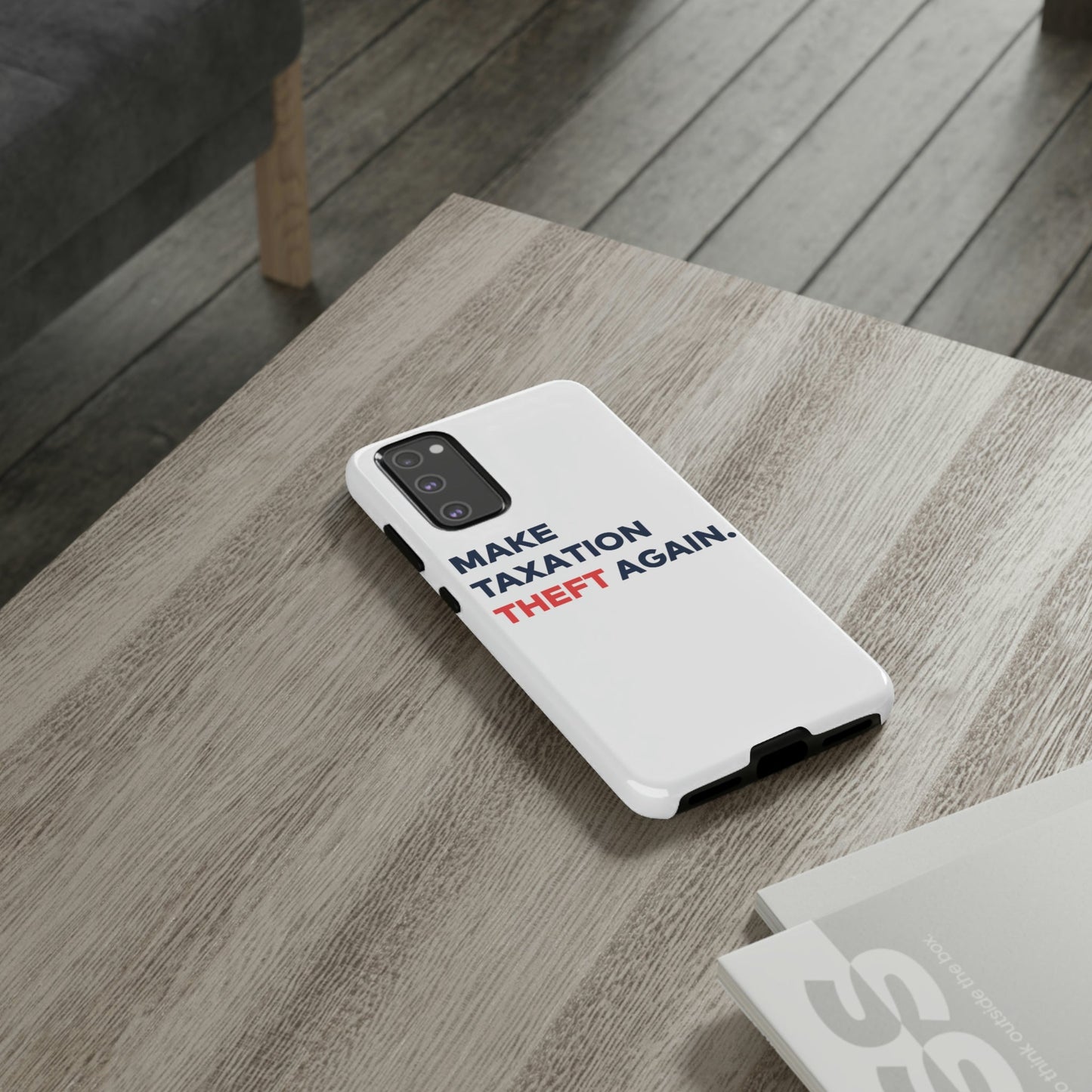 Make Taxation Theft Again Phone Case