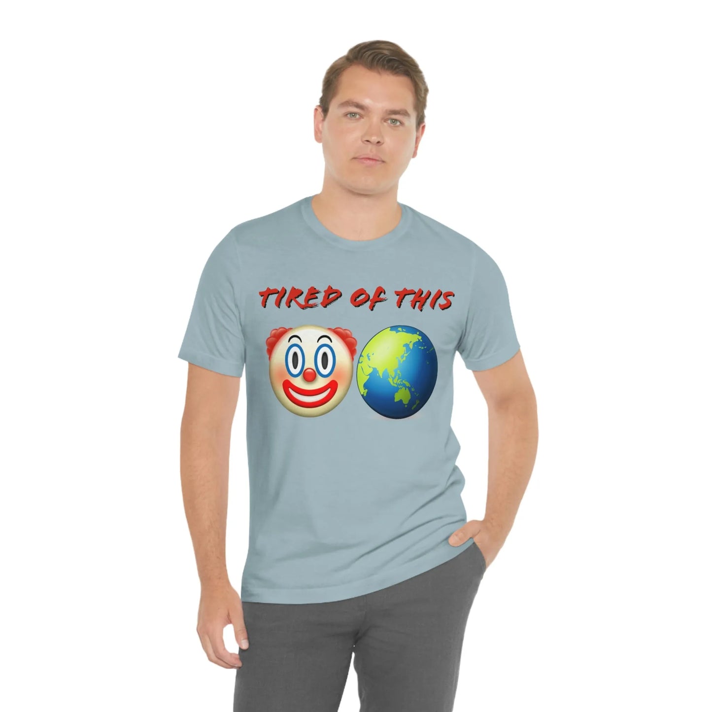 Tired Of This Clown World Emoji T-Shirt
