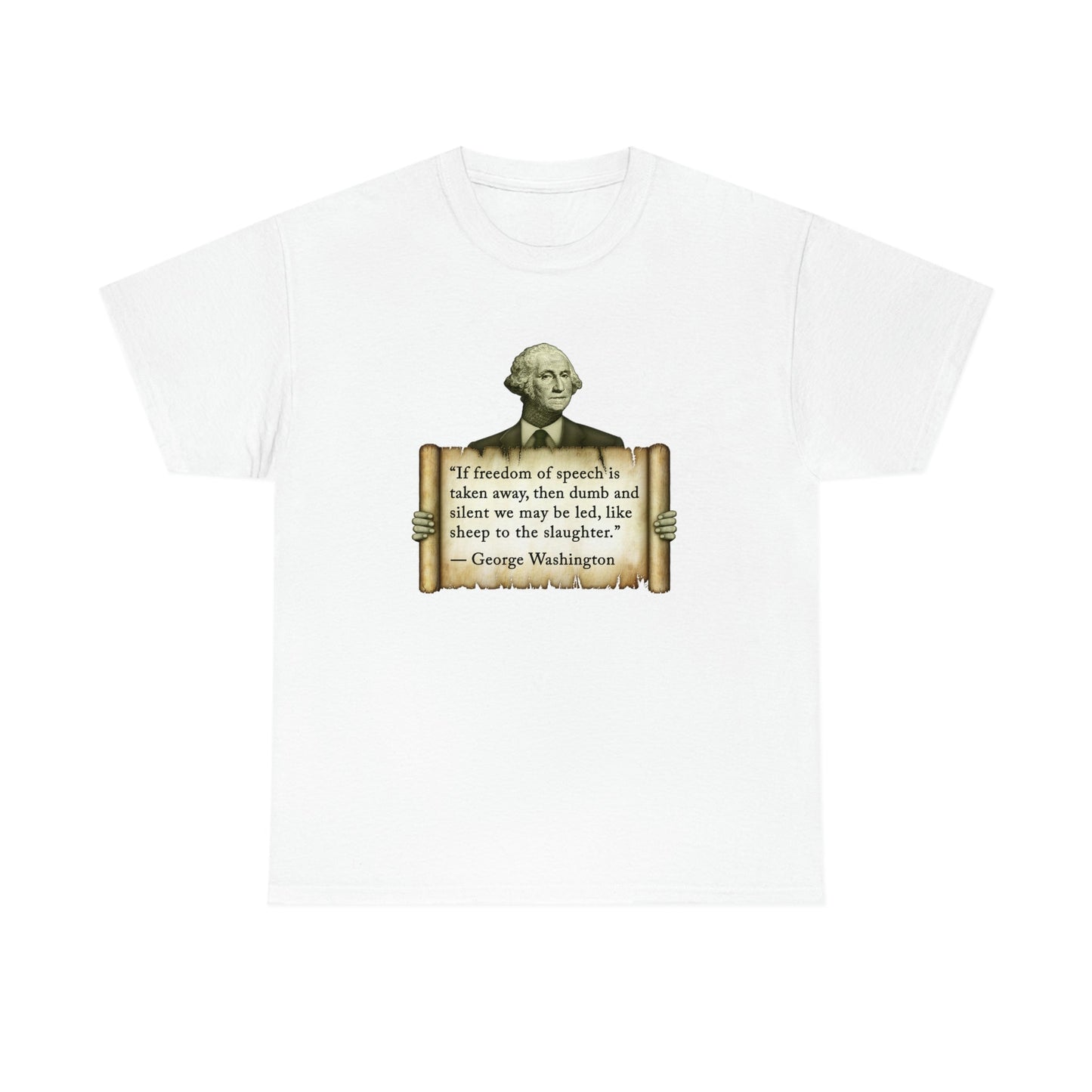 George Washington Freedom of Speech T-Shirt