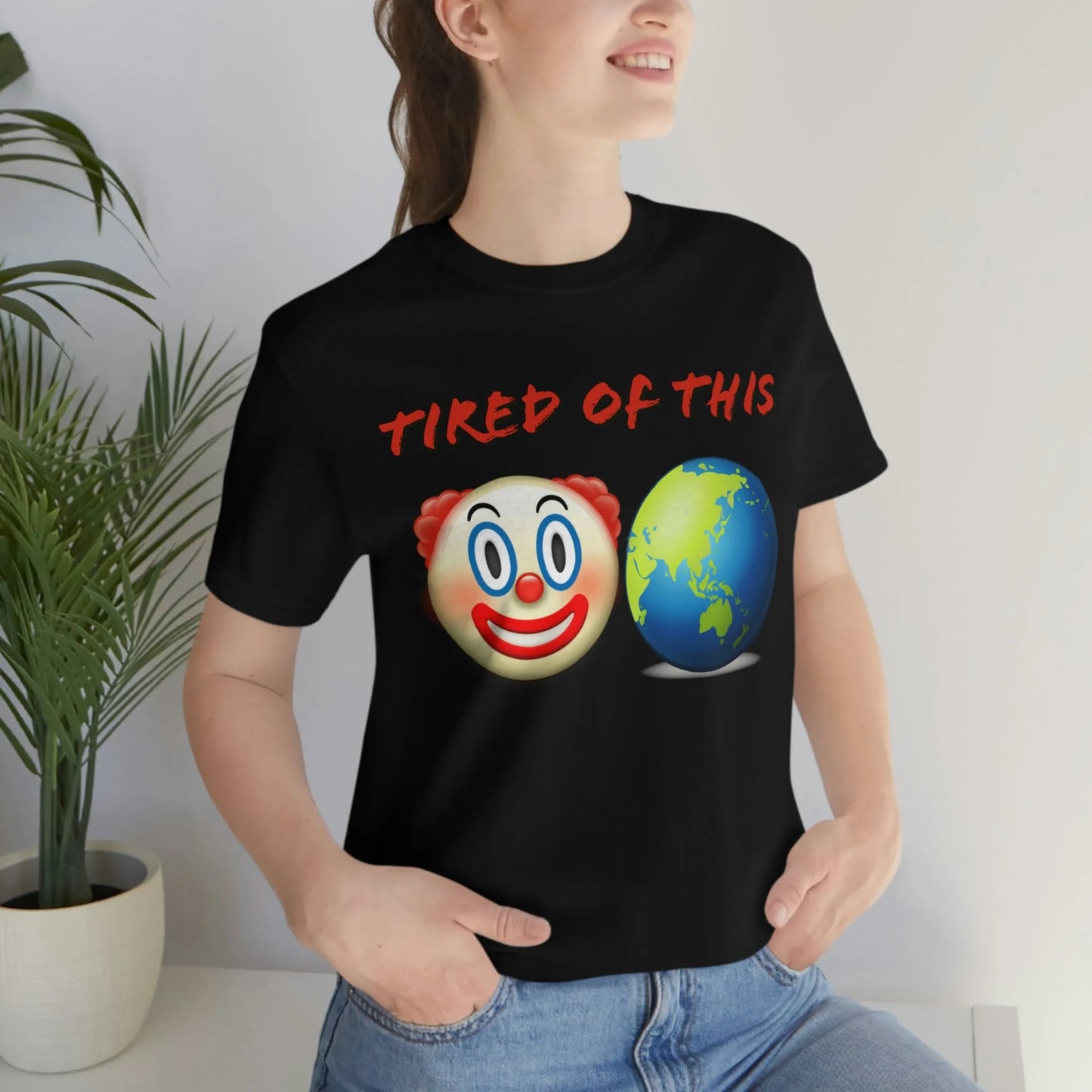 Tired Of This Clown World Emoji T-Shirt