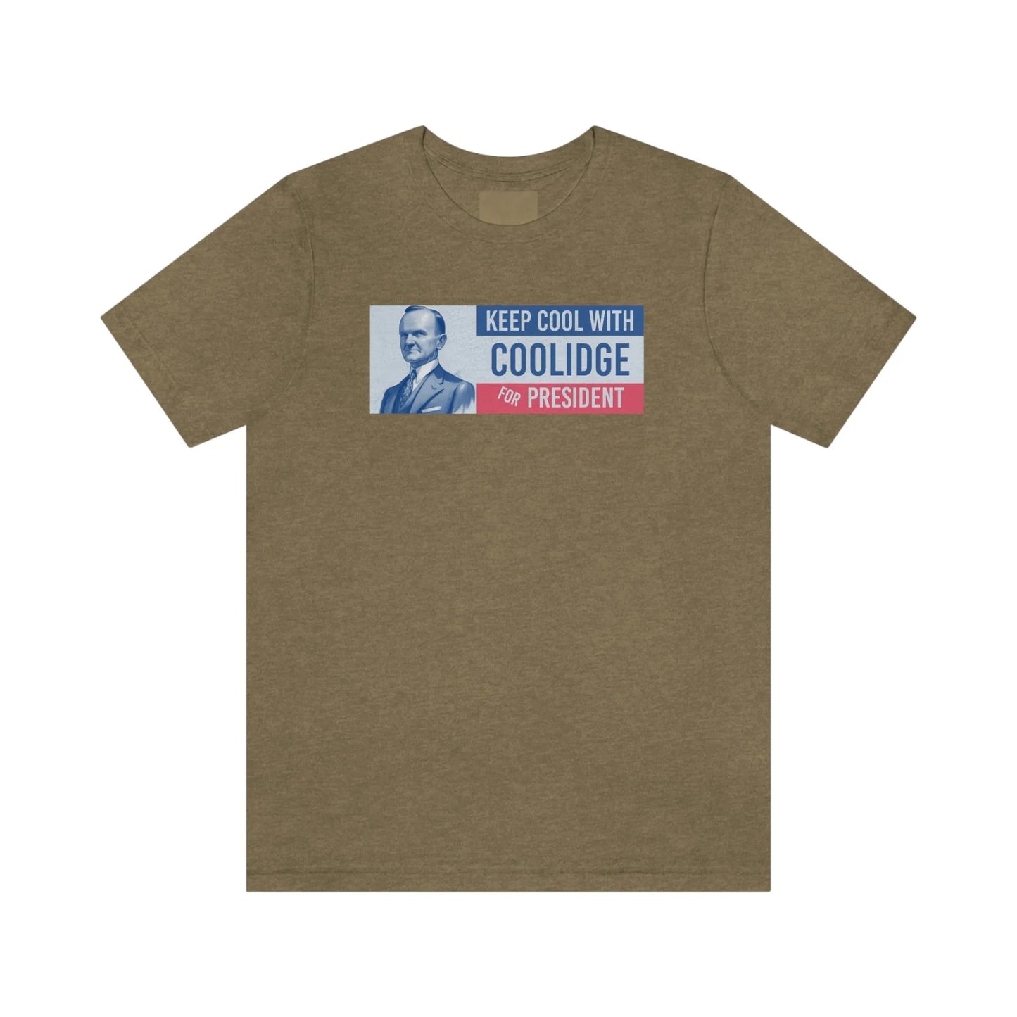 Keep Cool With Coolidge For President Calvin Coolidge T-Shirt