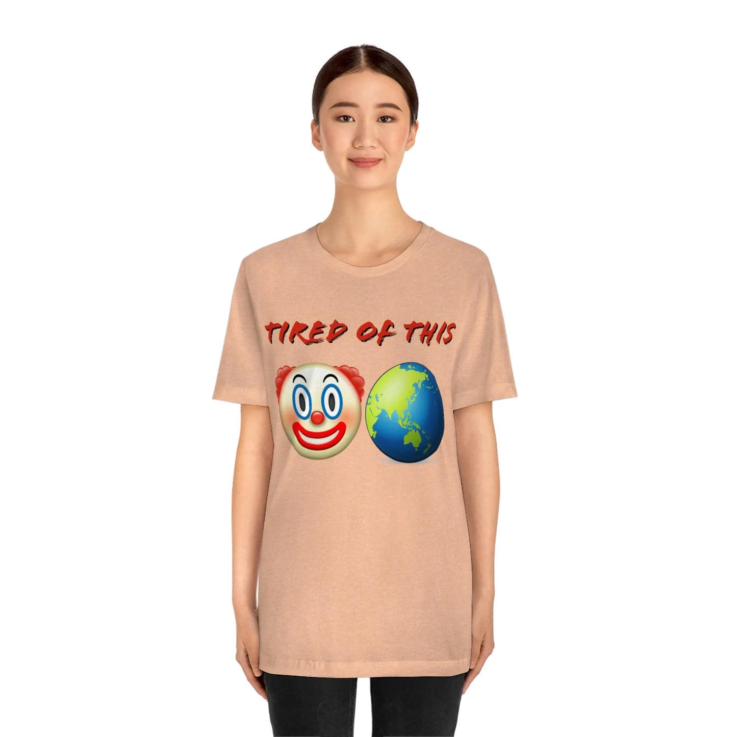Tired Of This Clown World Emoji T-Shirt