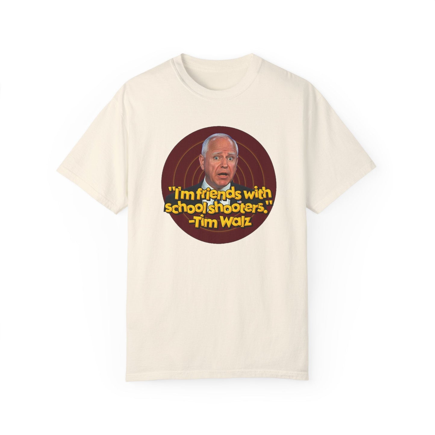 Tim Walz Actual Quote T-Shirt