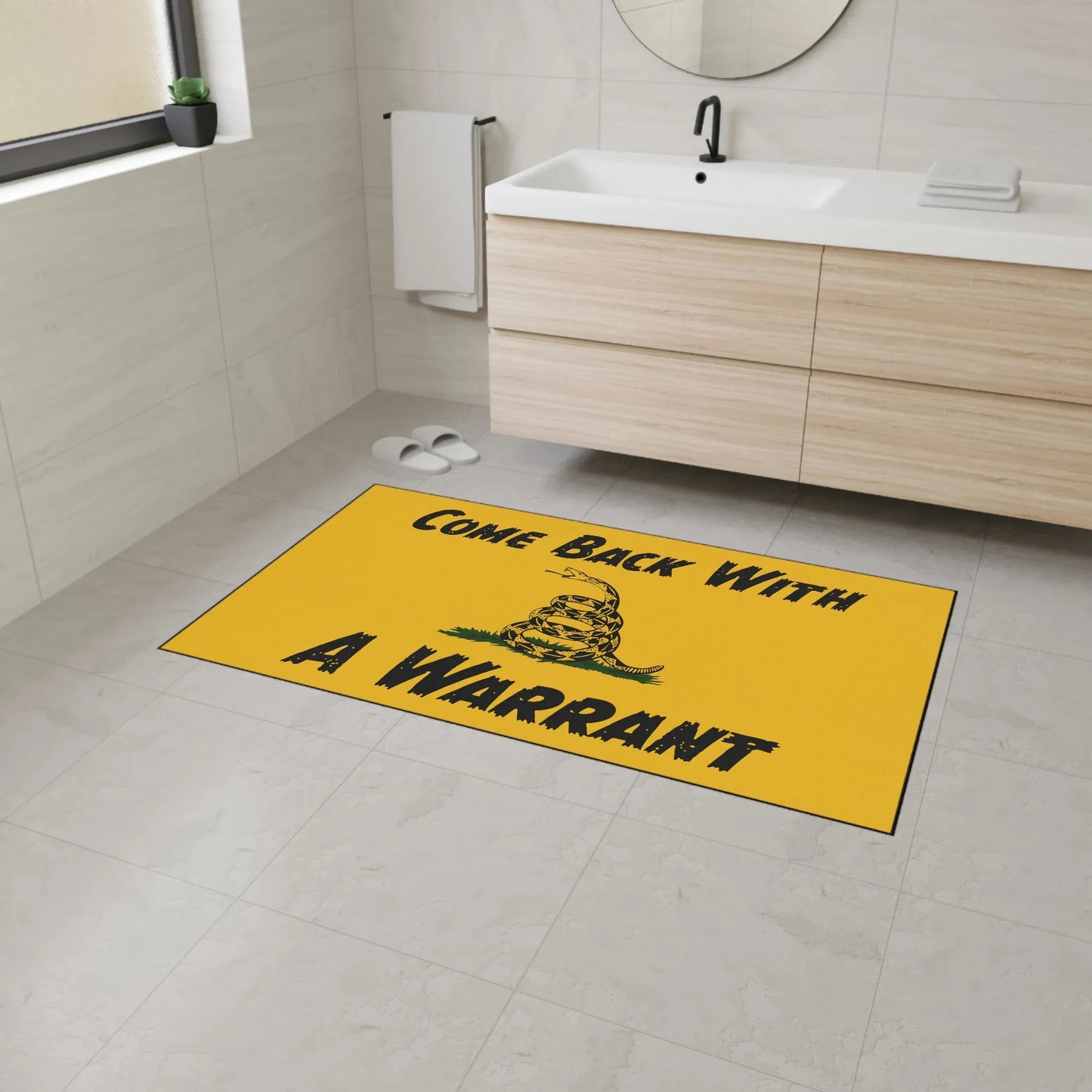 Come Back with a Warrant Gadsden Flag Mat