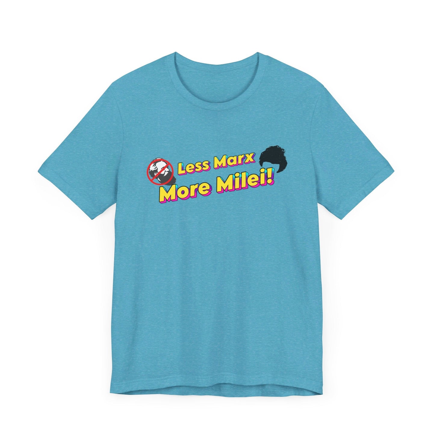Less Marx More Milei T-Shirt - 4LibertyShop.com