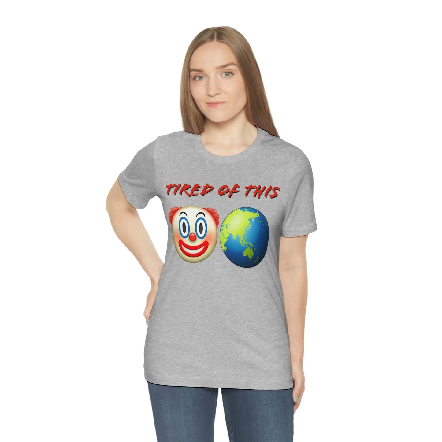 Tired Of This Clown World Emoji T-Shirt