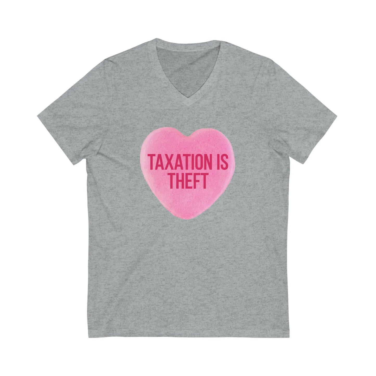 Taxation Is Theft Sweethearts Candy V-Neck T-Shirt