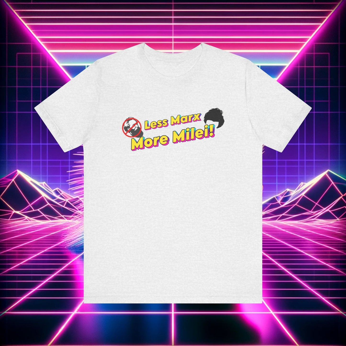 Less Marx More Milei T-Shirt - 4LibertyShop.com