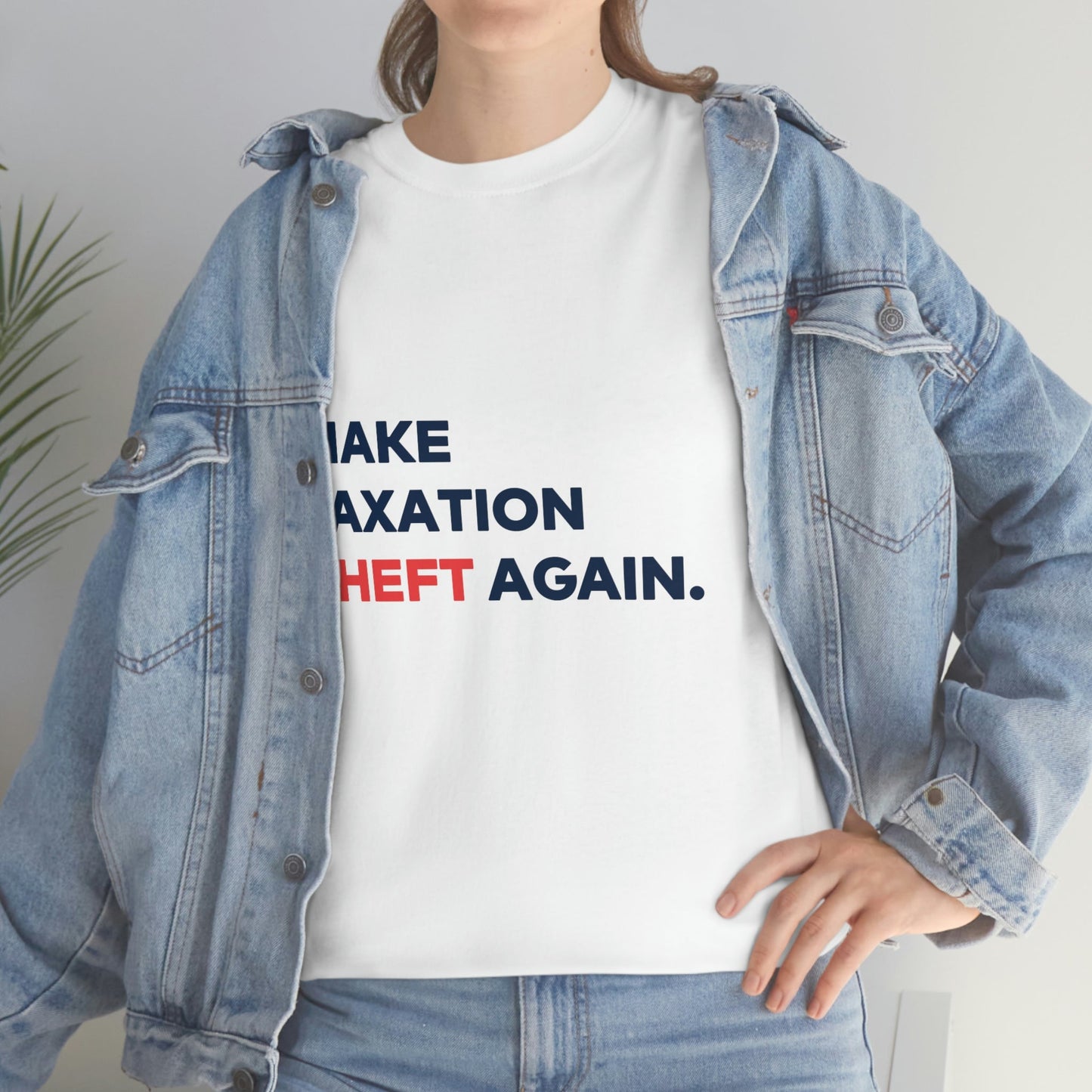 Make Taxation Theft Again T-Shirt