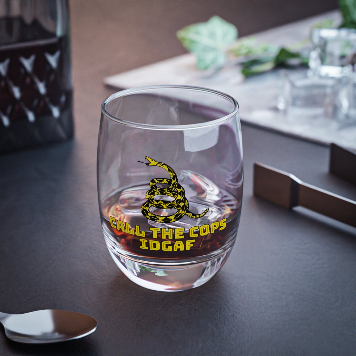 Call the Cops IDGAF Whiskey Glass - 4LibertyShop.com