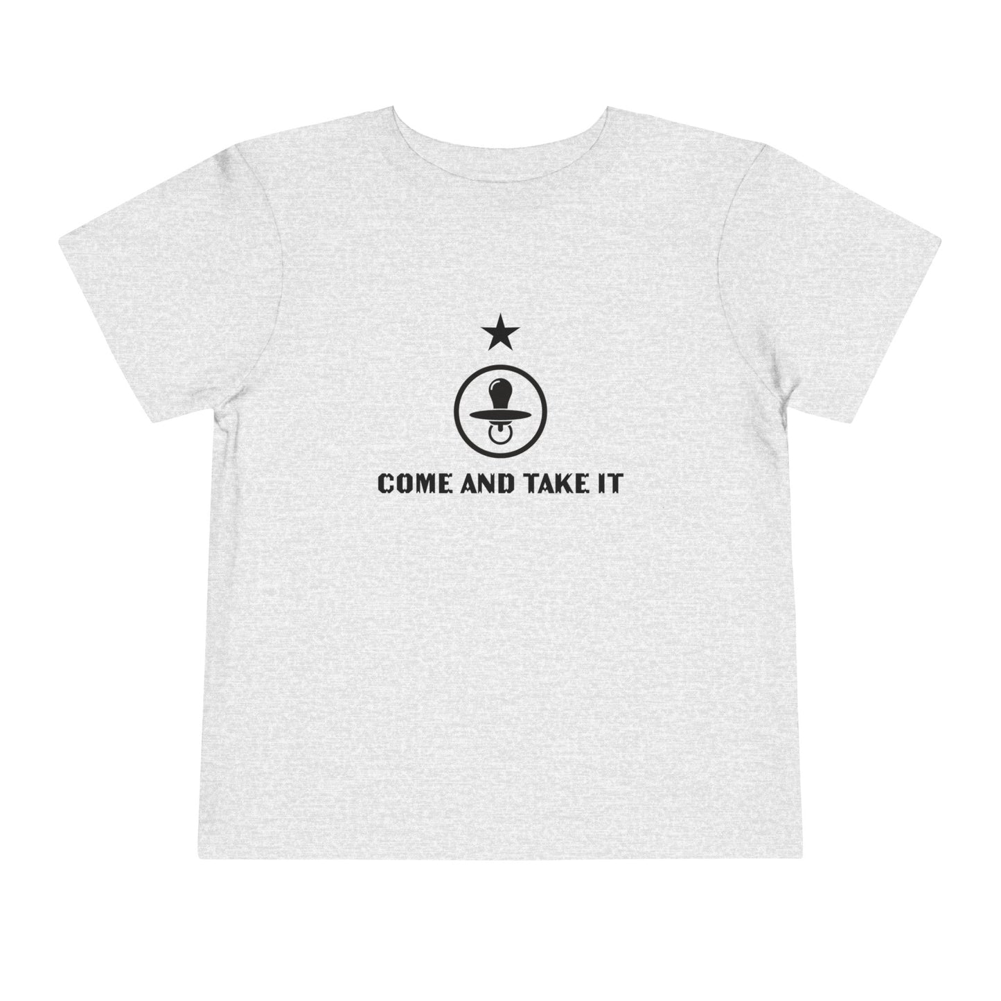 'Come and Take It Pacifier' Toddler Tee