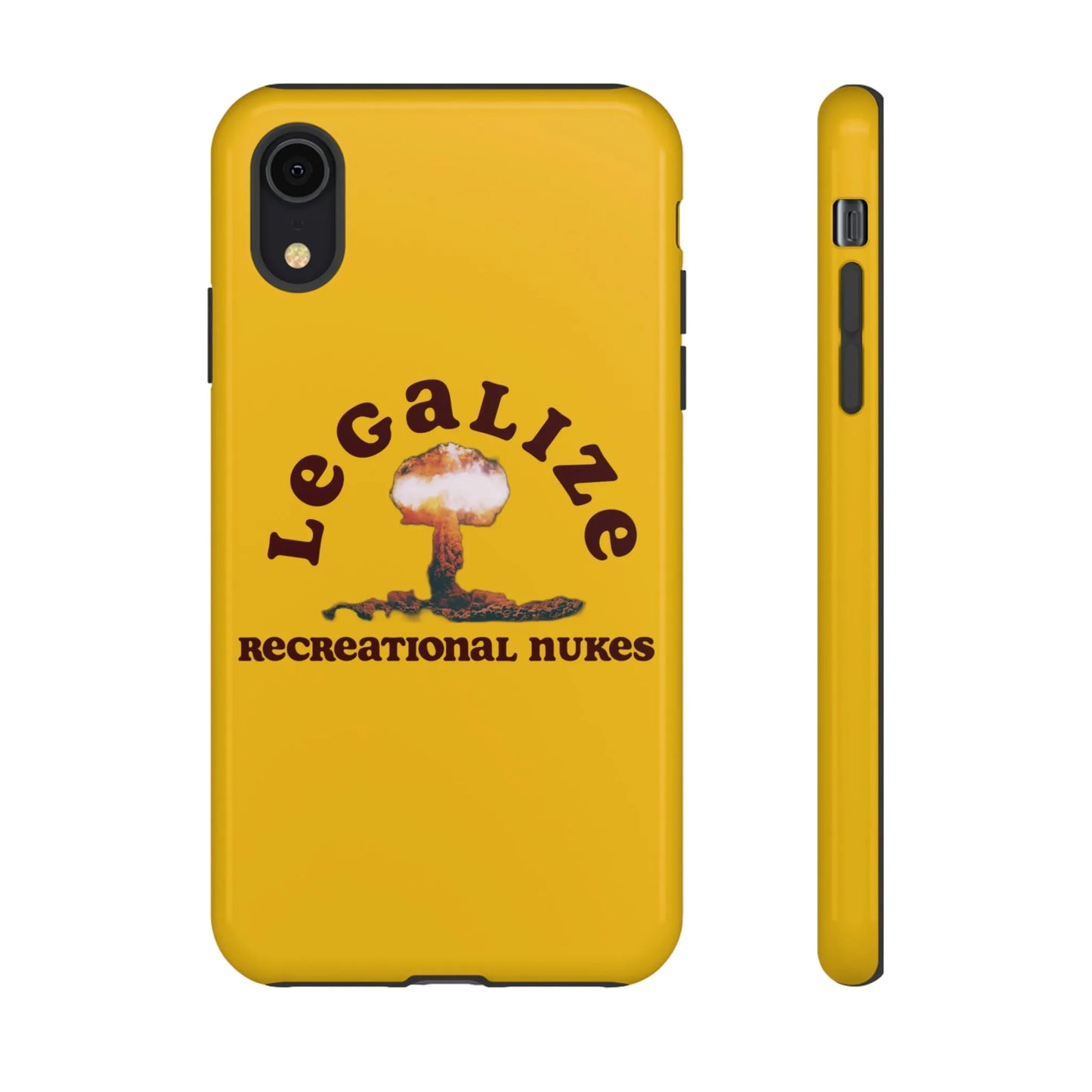 Legalize Recreational Nukes Phone Cases