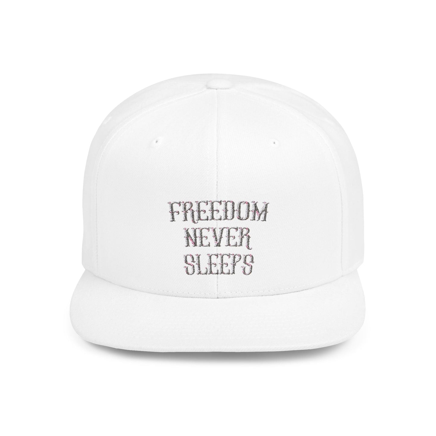 Freedom Never Sleeps - Flat Bill Snapback