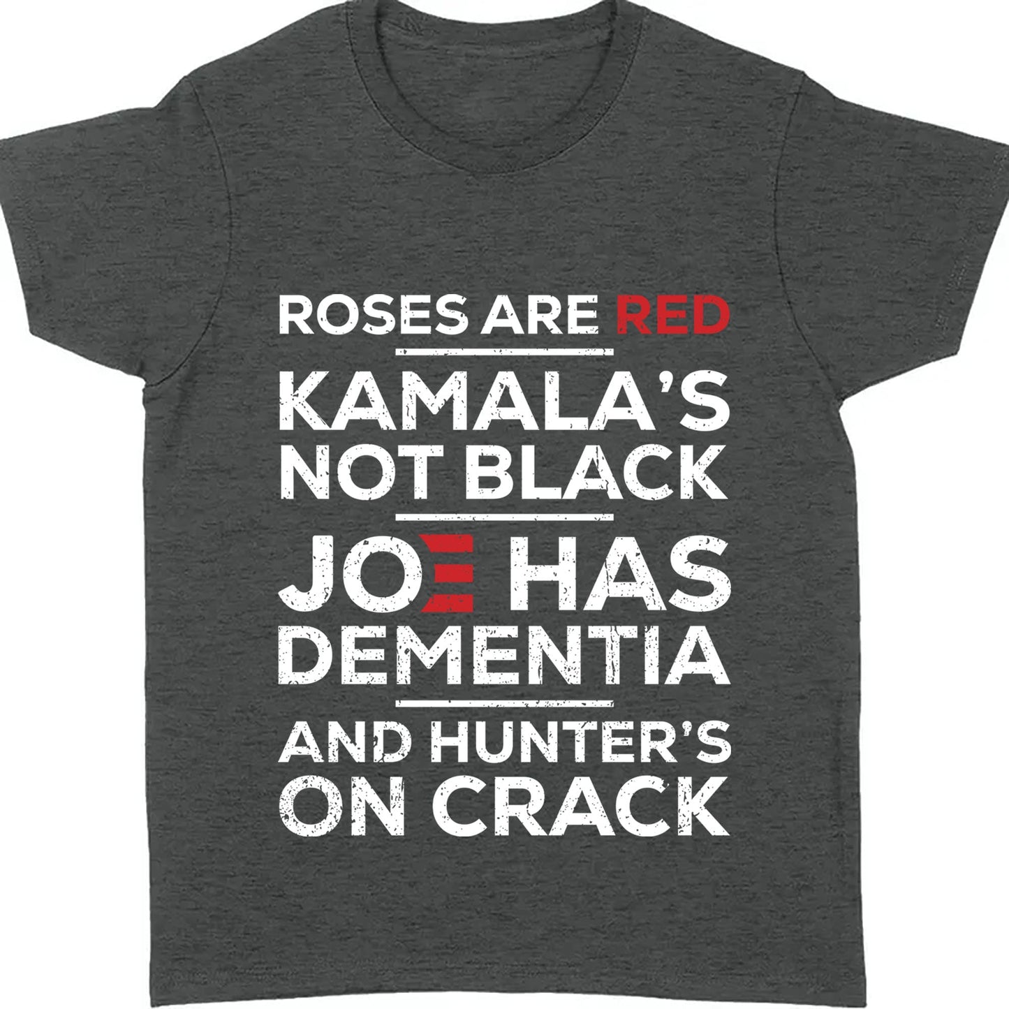 Roses Are Red Kamala Not Black | Kamala Harris 2024 Shirt | Joe Biden Dementia Shirt | Election 2024 Shirt Dark T1568 - KH2