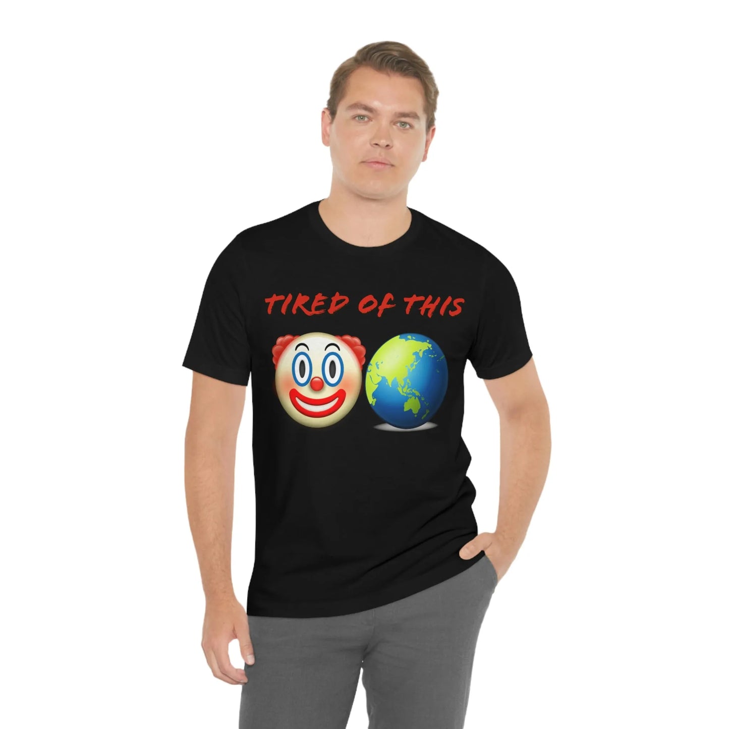 Tired Of This Clown World Emoji T-Shirt