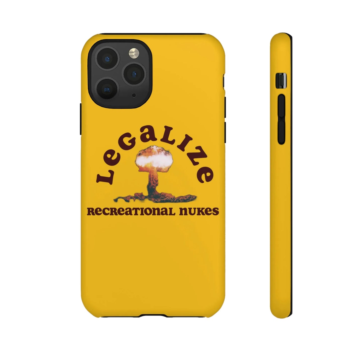 Legalize Recreational Nukes Phone Cases