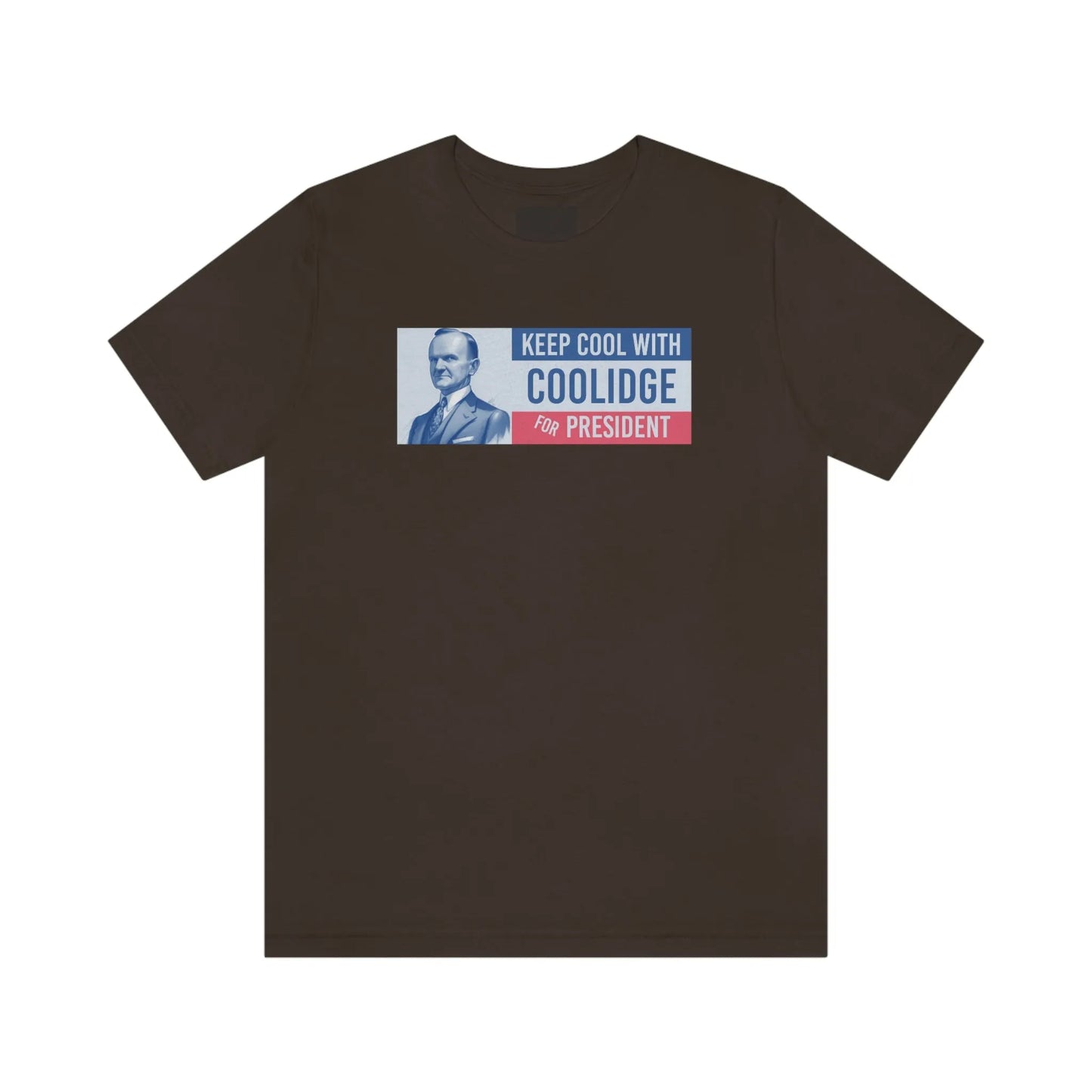 Keep Cool With Coolidge For President Calvin Coolidge T-Shirt