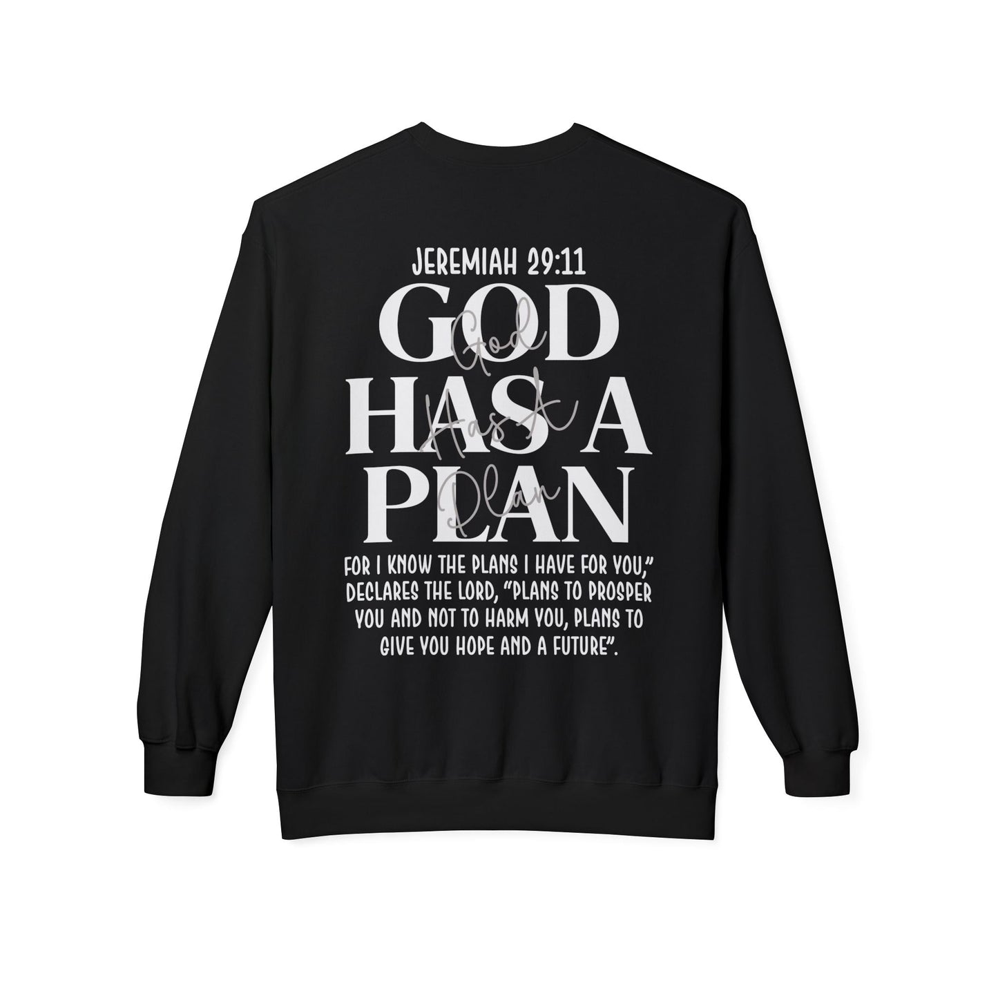 God Has a Plan Crewneck Sweatshirt – Jeremiah 29:11 Christian Pullover