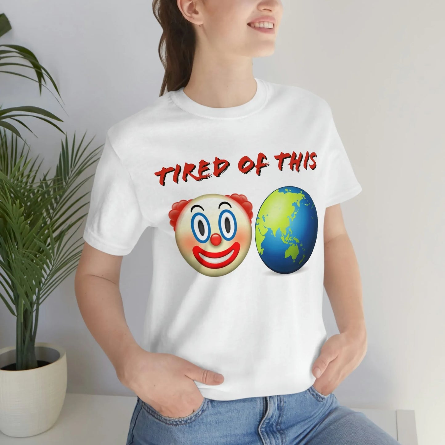 Tired Of This Clown World Emoji T-Shirt