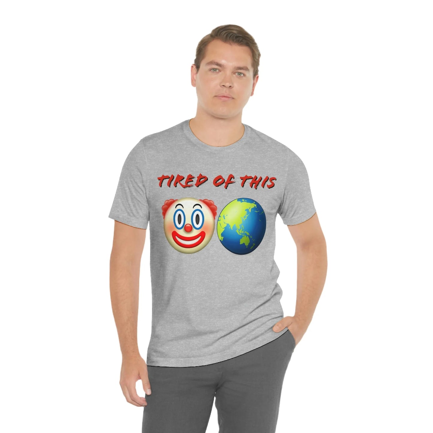 Tired Of This Clown World Emoji T-Shirt