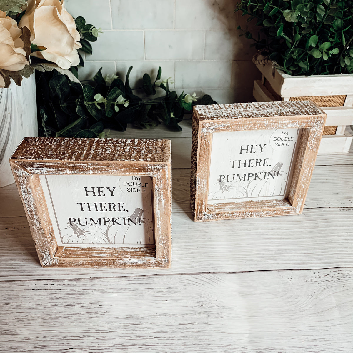 Double-Sided Reversible Pumpkin Sign Hey There Pumpkin / Lets Get Spooky