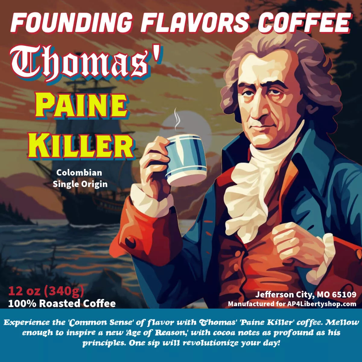 Thomas' Paine Killer - Founding Flavors Coffee - 4LibertyShop.com