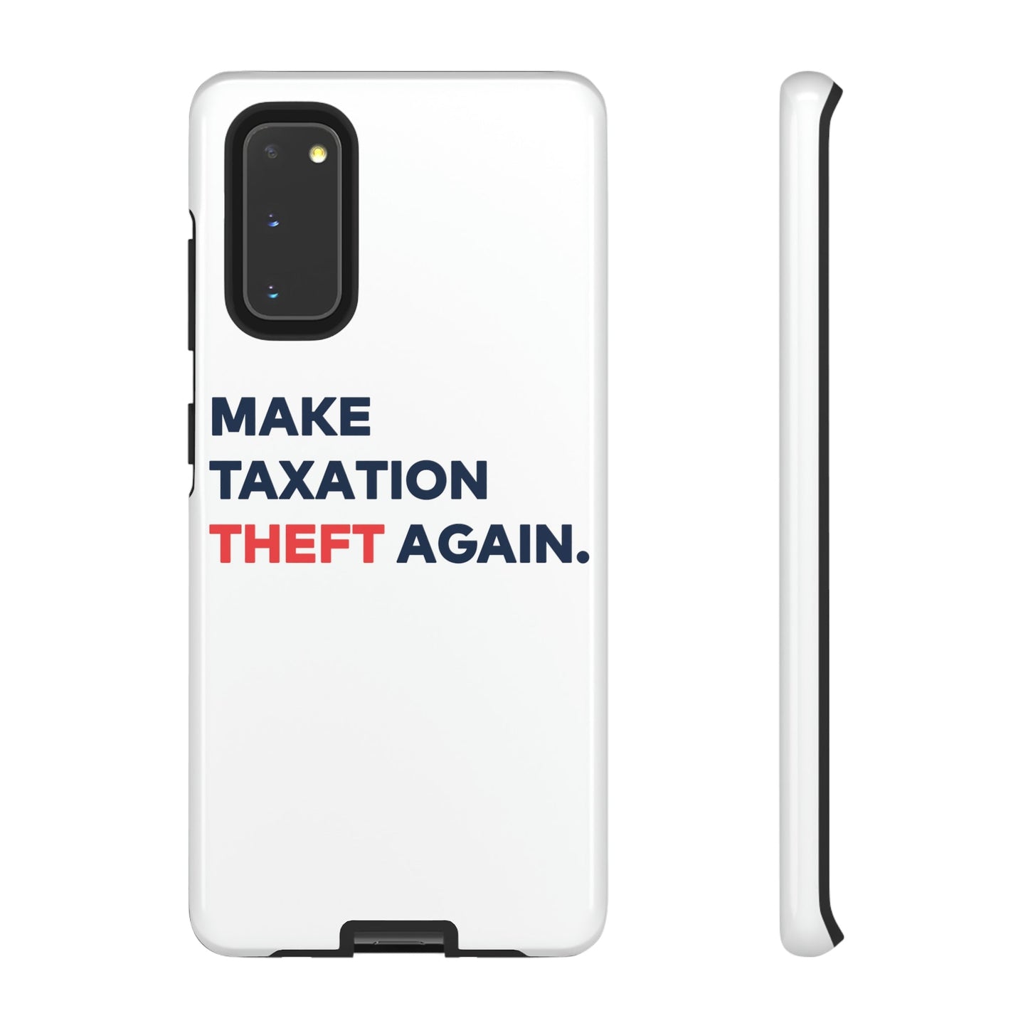 Make Taxation Theft Again Phone Case