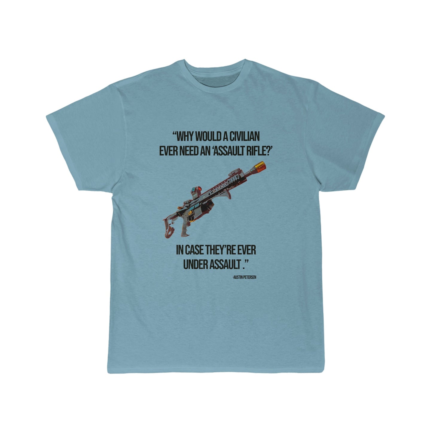 Assault Rifle Men's and Ladies T