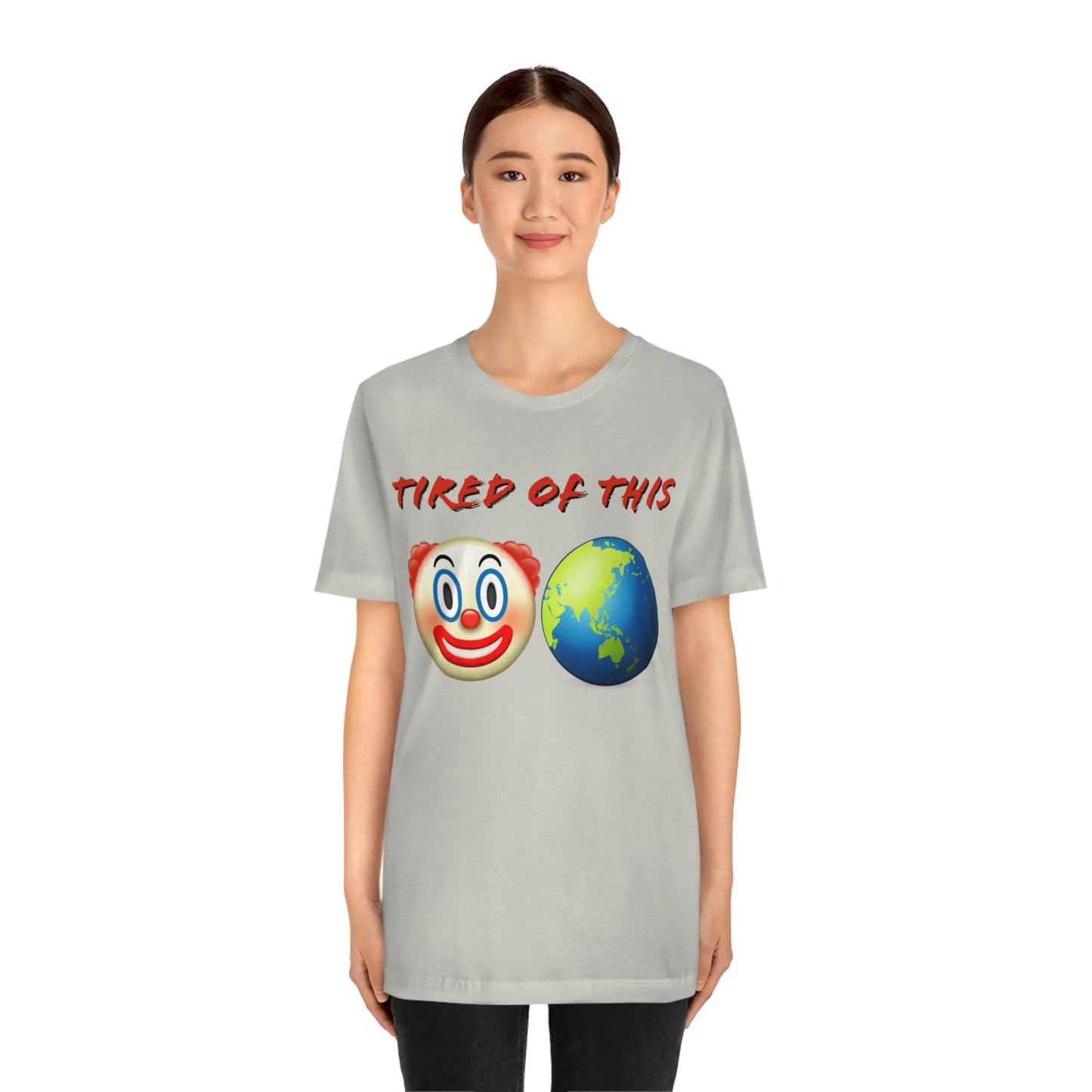 Tired Of This Clown World Emoji T-Shirt