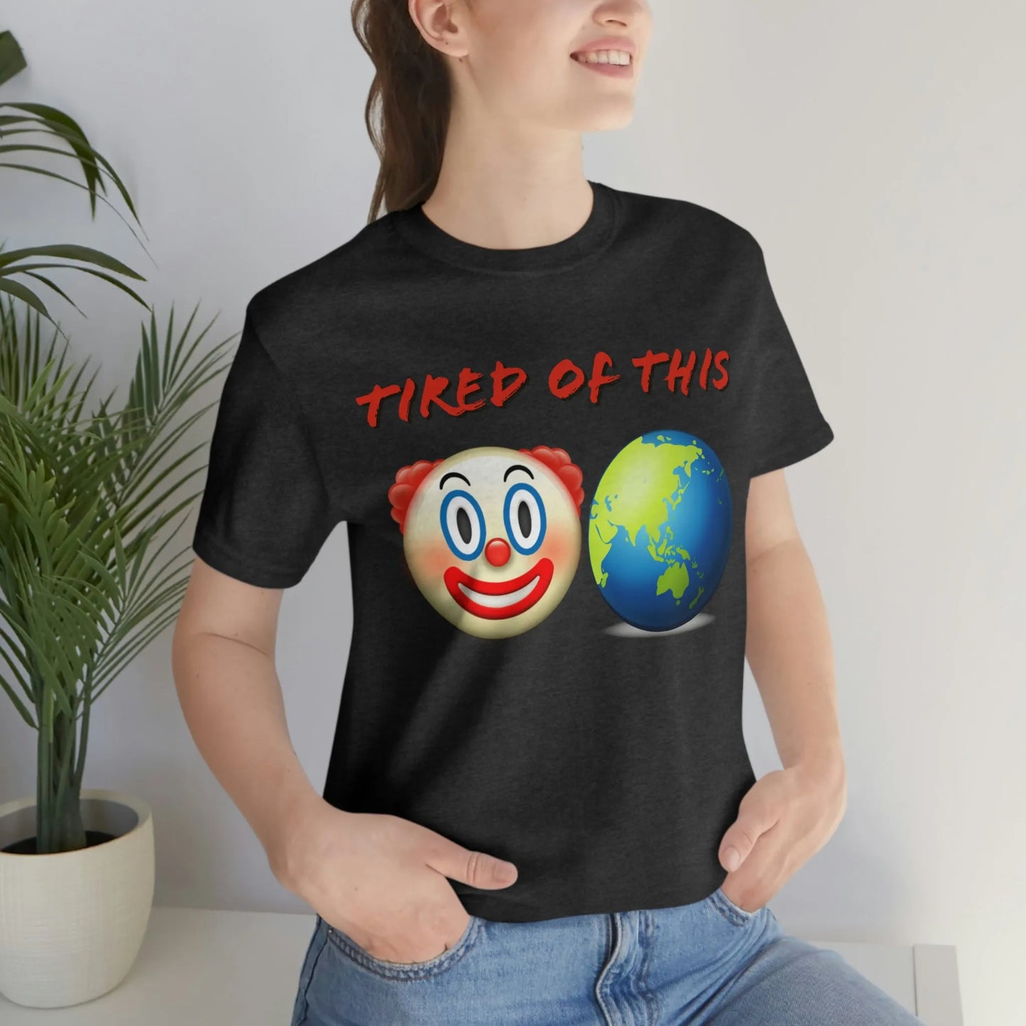 Tired Of This Clown World Emoji T-Shirt