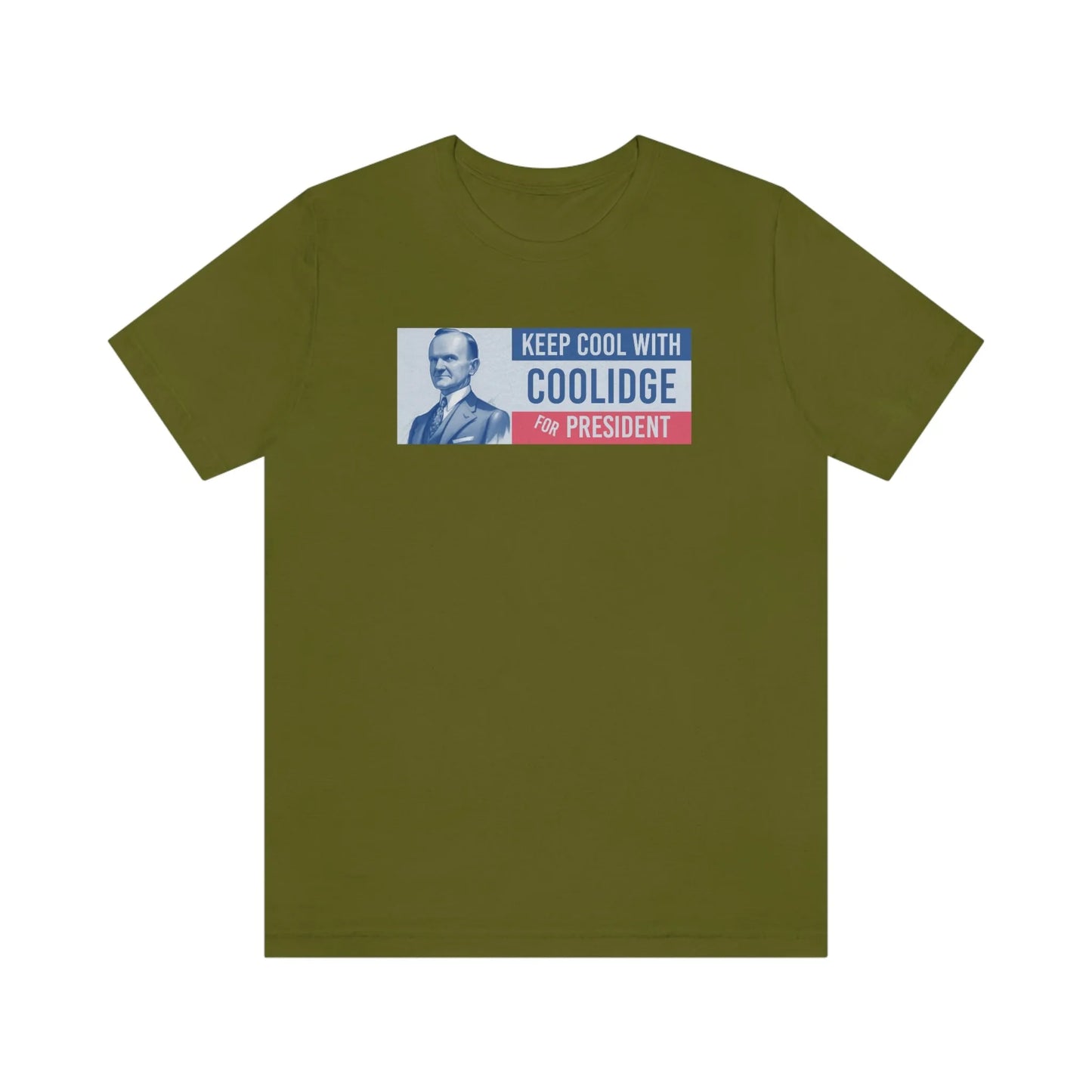 Keep Cool With Coolidge For President Calvin Coolidge T-Shirt