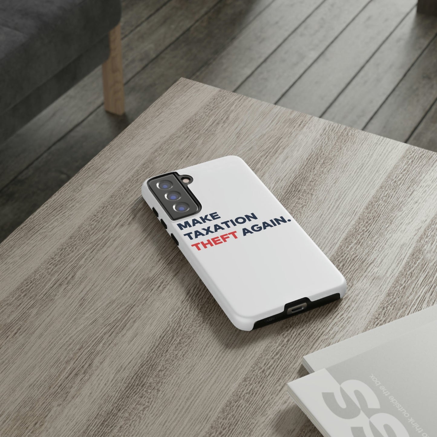 Make Taxation Theft Again Phone Case