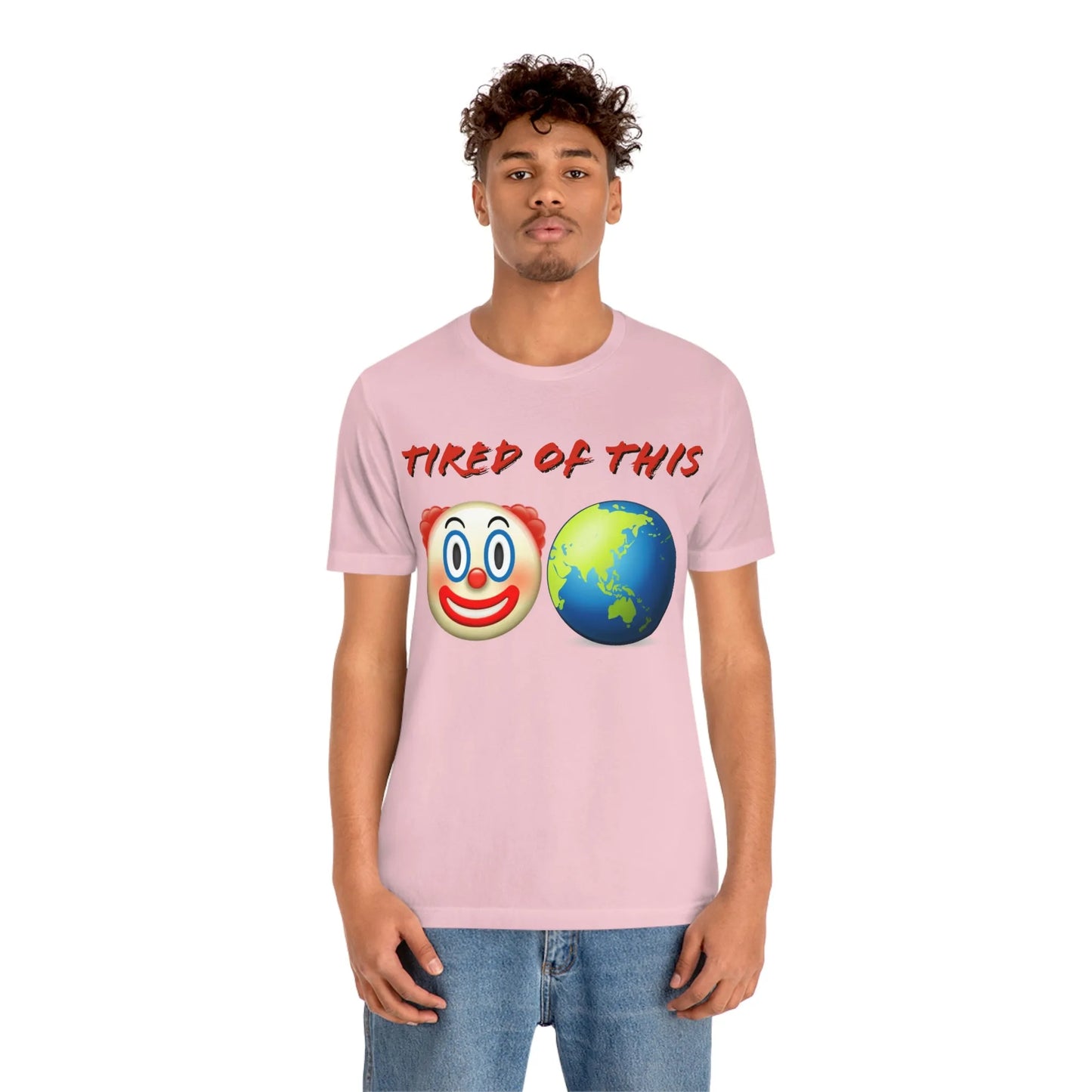 Tired Of This Clown World Emoji T-Shirt