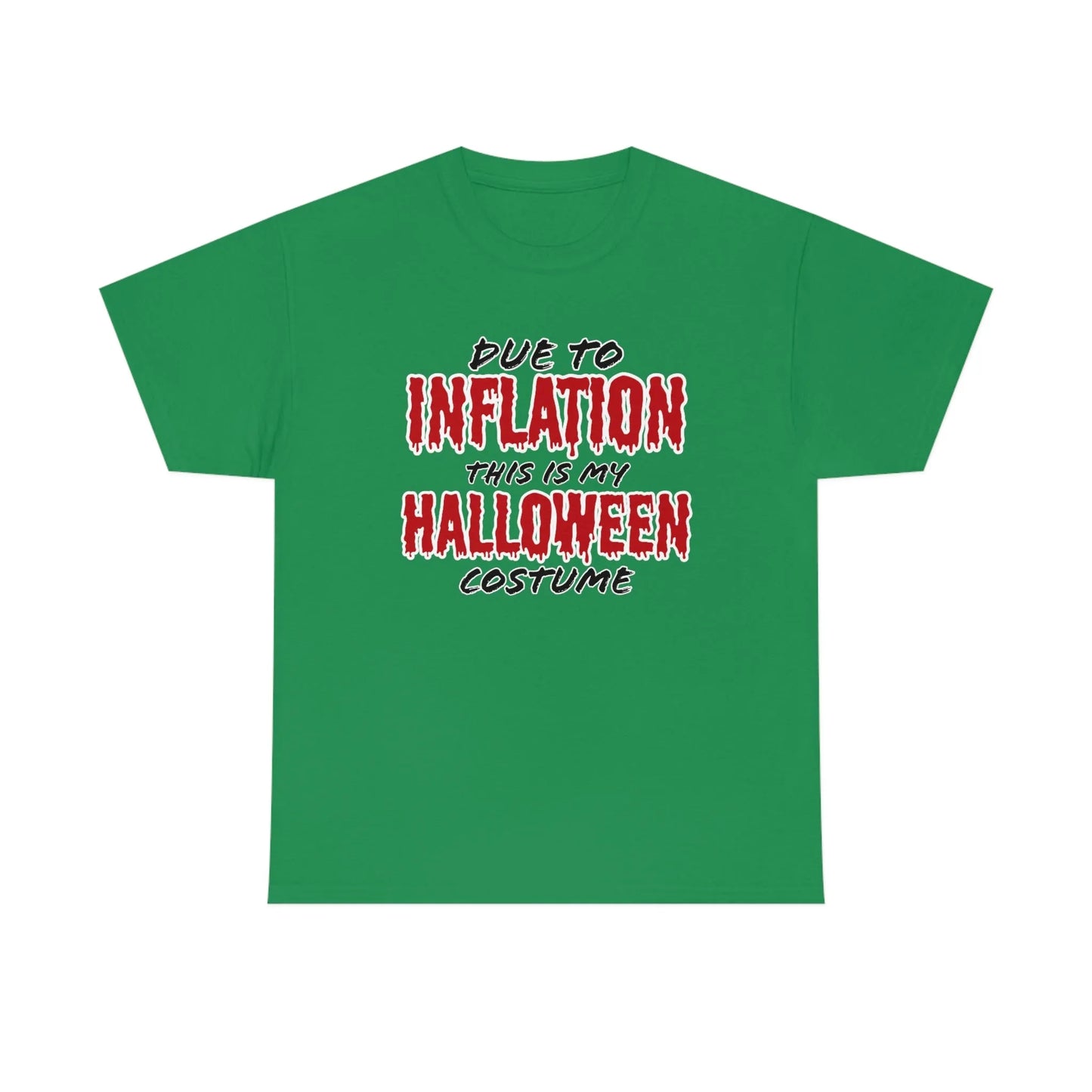 Inflation Halloween Costume t-shirt!