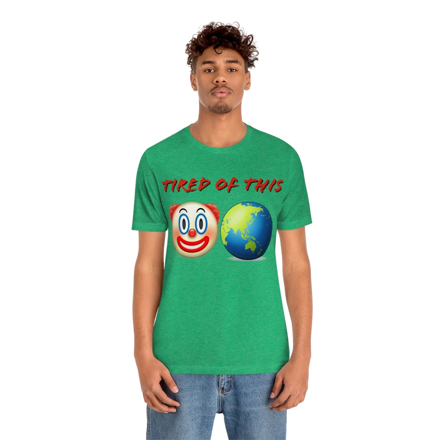Tired Of This Clown World Emoji T-Shirt