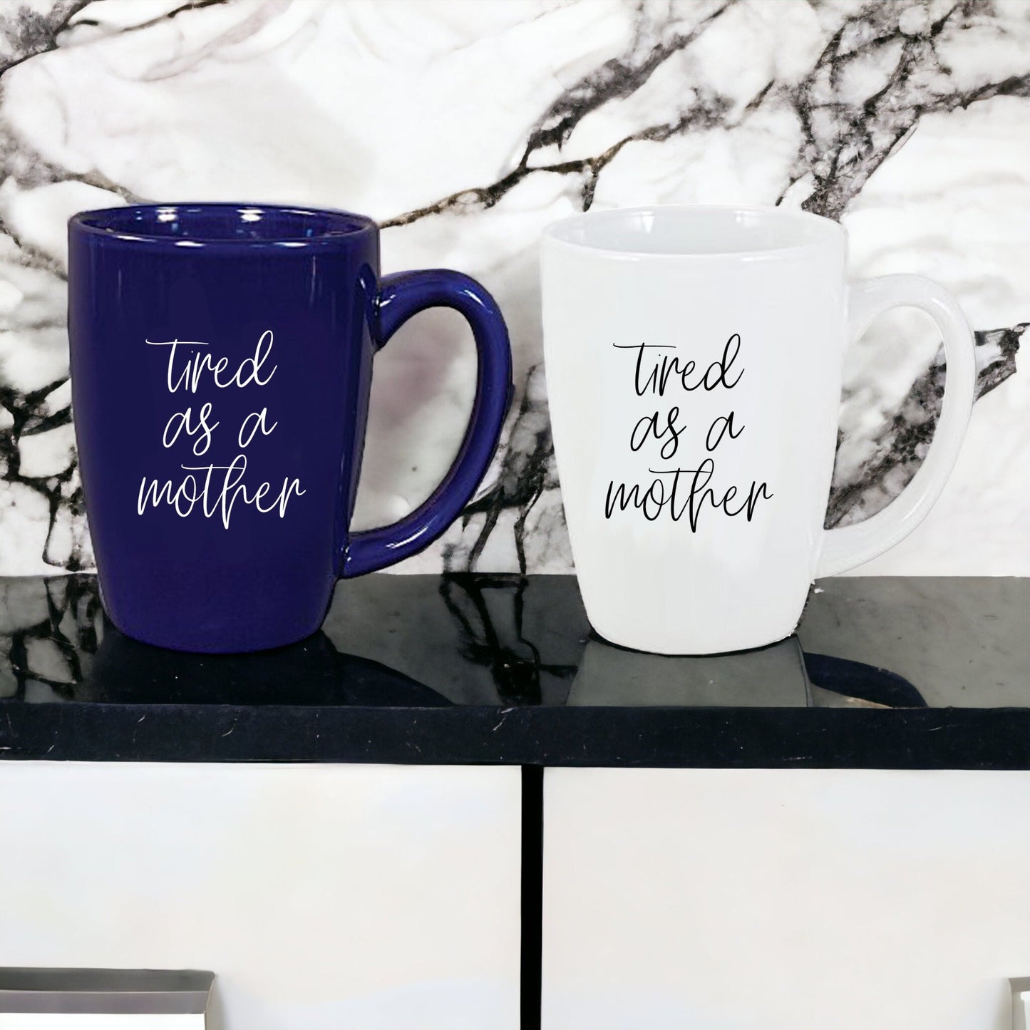 Tired As A Mother Grande Limited Edition Round 2 Mug Gift For Mom Navy Royal Blue Or White