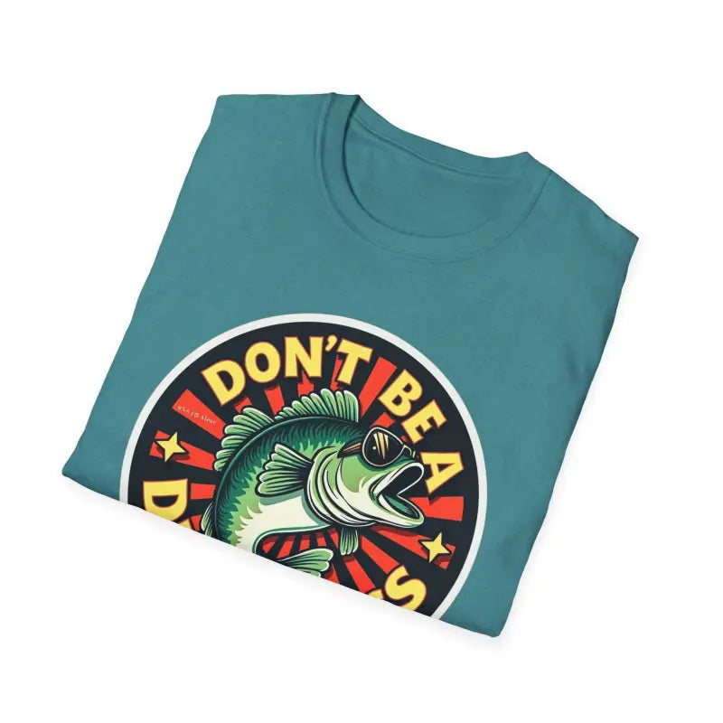 Ocean State Styles Dont Be A Dumb Bass Graphic Tee T Shirt