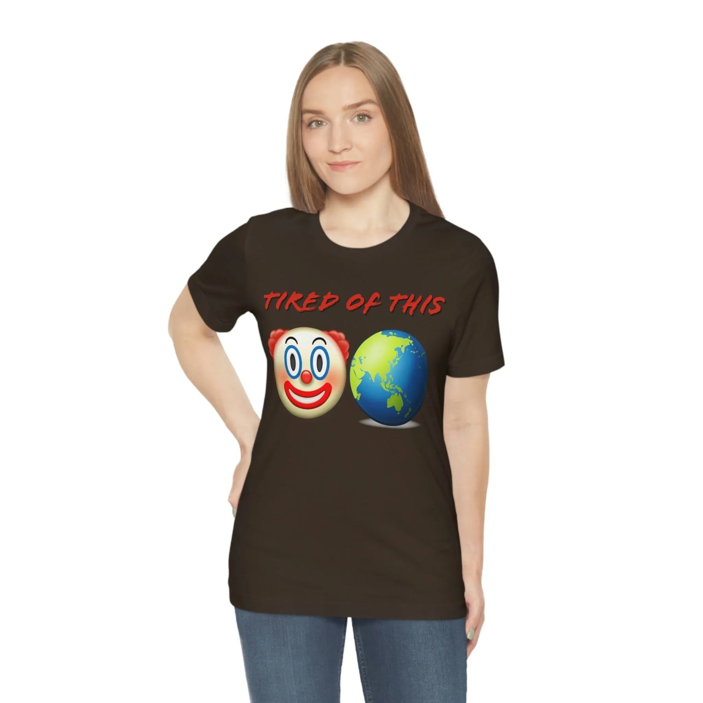 Tired Of This Clown World Emoji T-Shirt