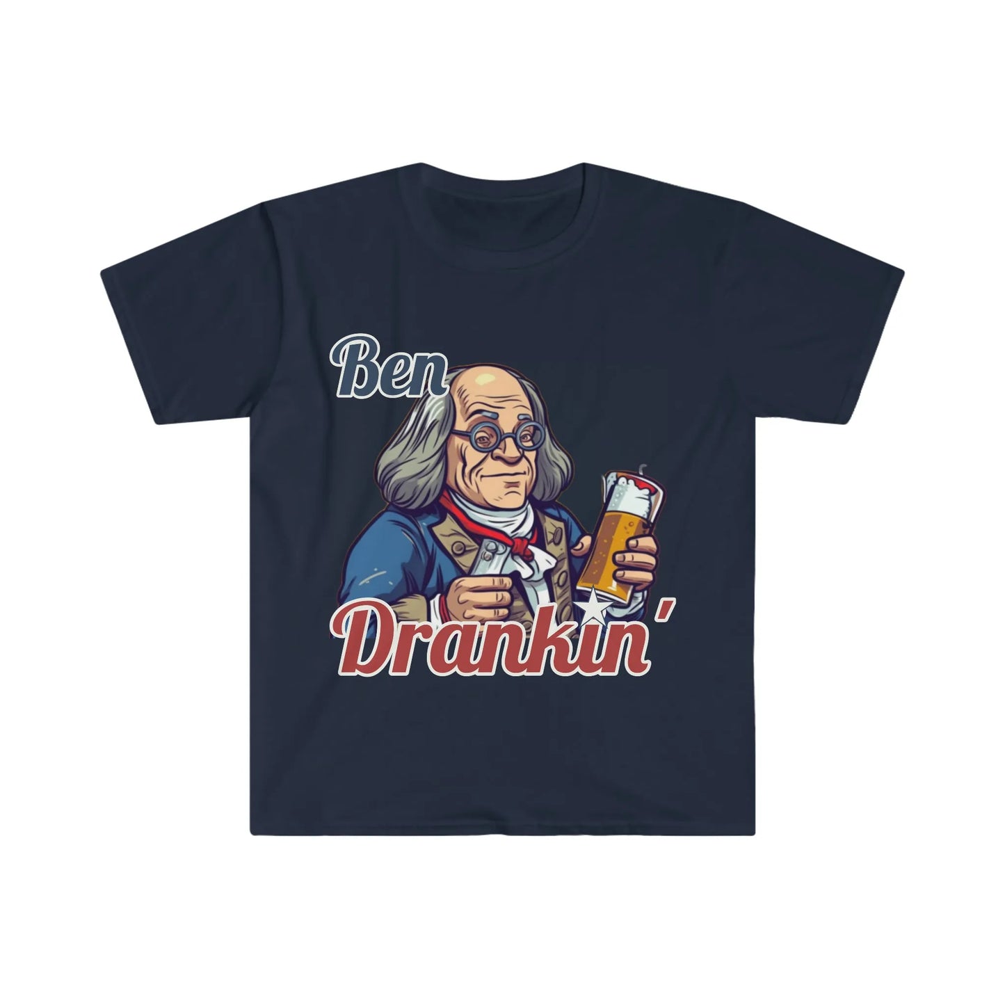 Ben Franklin's "Ben Drankin" Party T-Shirt