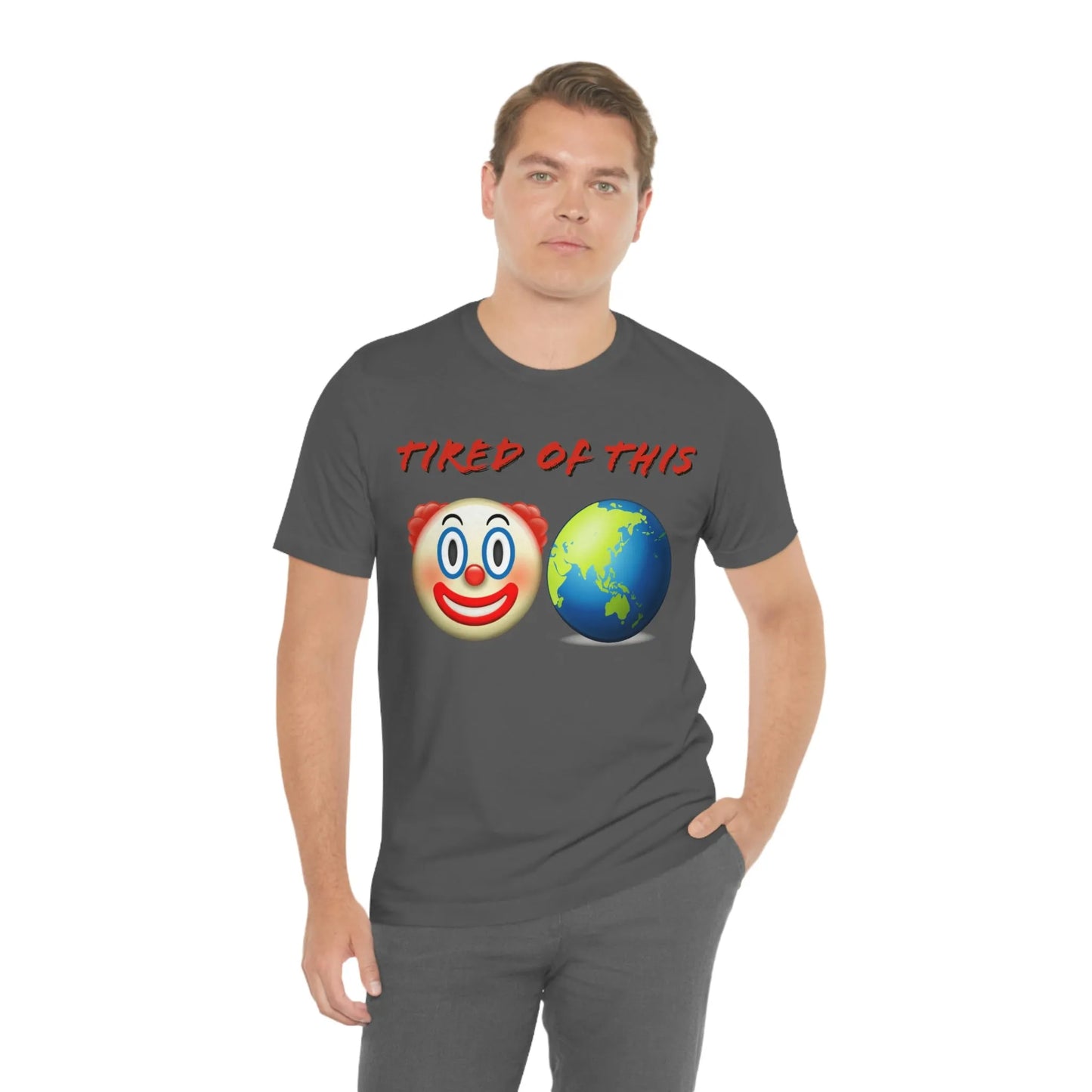 Tired Of This Clown World Emoji T-Shirt