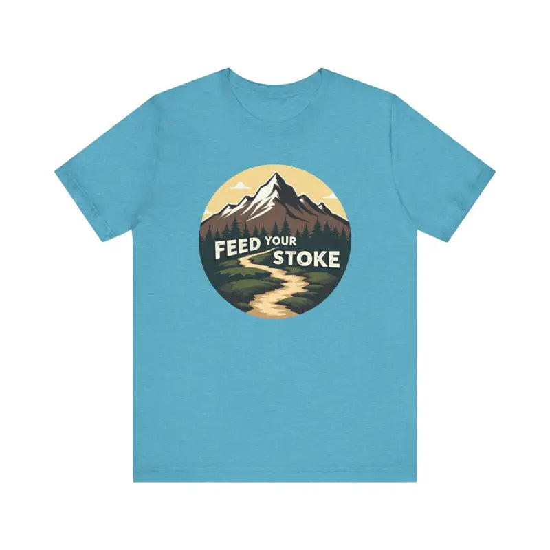 Ocean State Styles Feed Your Stoke T Shirt Mountain Graphic