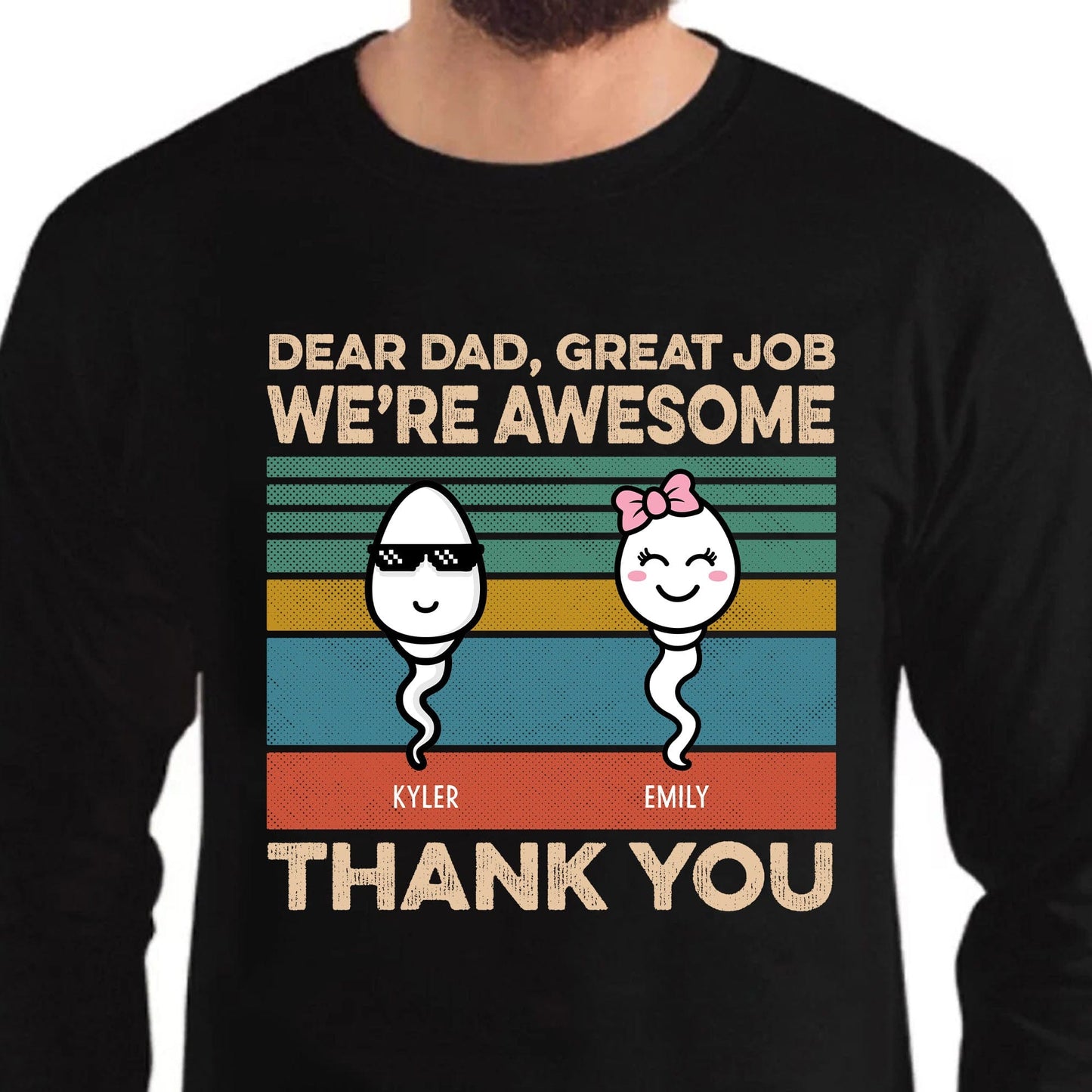 Dear Dad Great Job We're Awesome Thank You Personalized Custom Father Gift Dark Shirt C546V2