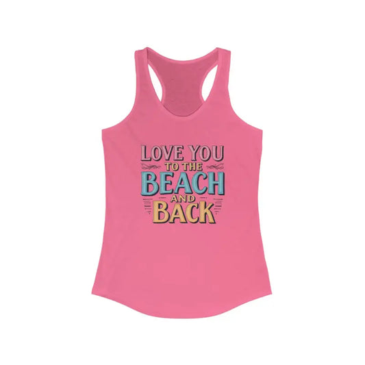 Ocean State Styles Racerback Tank Top Love You To Beach Back