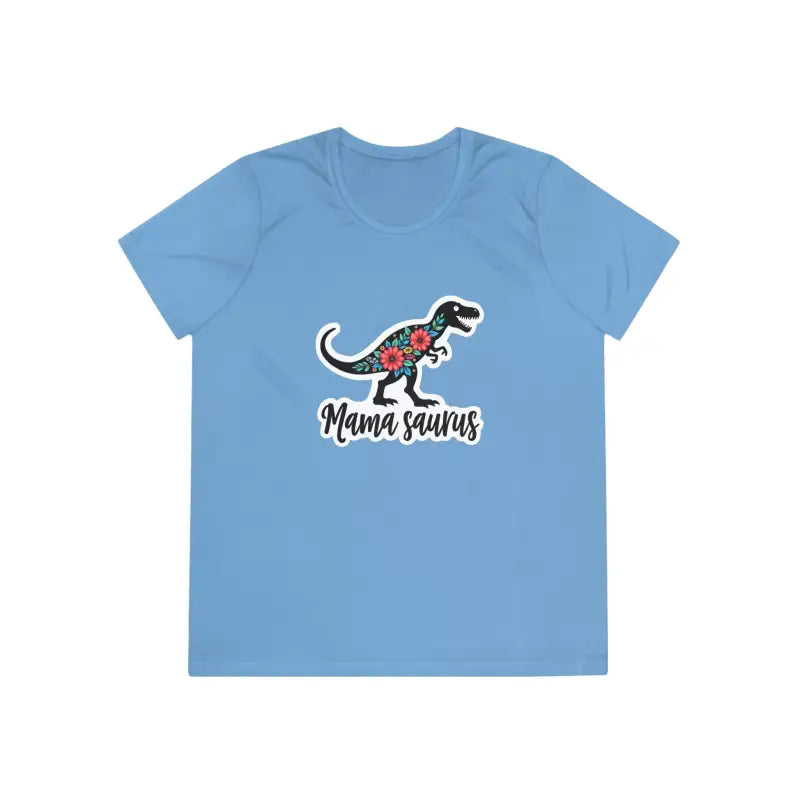 Ocean State Styles T Shirt Mama Saurus Rex Quick Dry Moms