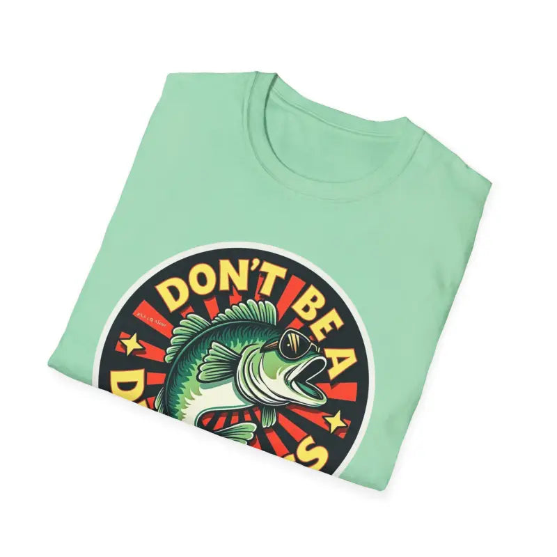 Ocean State Styles Dont Be A Dumb Bass Short Sleeve T Shirt